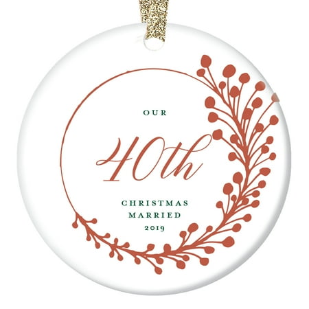 Christmas Presents For Grandparents 40th Anniversary Christmas Ornament 2019 Forty 40 Years Married Parents Grandparents Keepsake Tree Decoration Farmhouse Red Berry Wedding Memory Present Him Her Ceramic 3” Gold Ribbon OR00743-40 ()