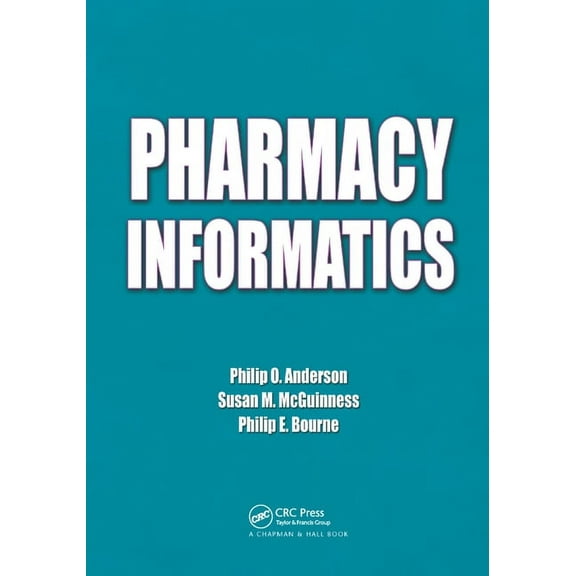 Pharmacy Informatics, (Paperback)