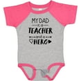 thumbnail image 3 of Inktastic My Dad is a Teacher and a Hero Boys or Girls Baby Bodysuit, 3 of 5