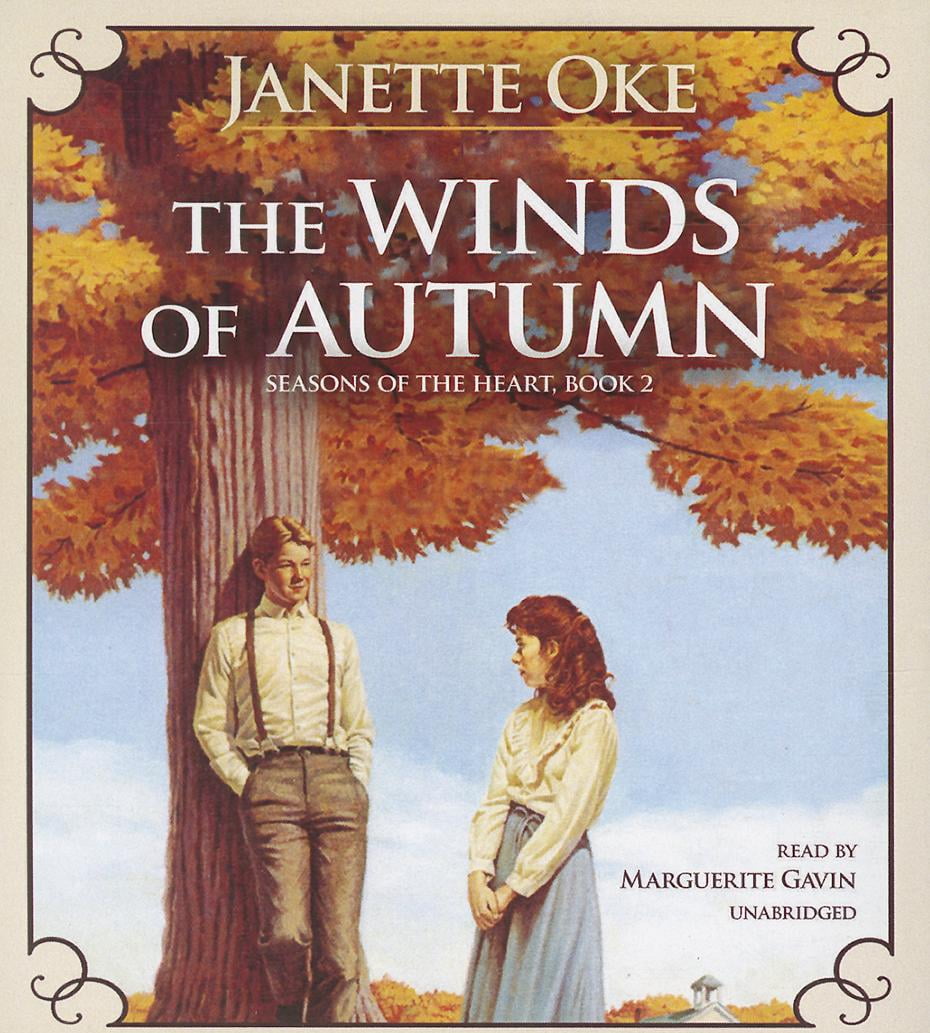 Seasons Of The Heart Janette Oke The Winds Of Autumn Audiobook - 