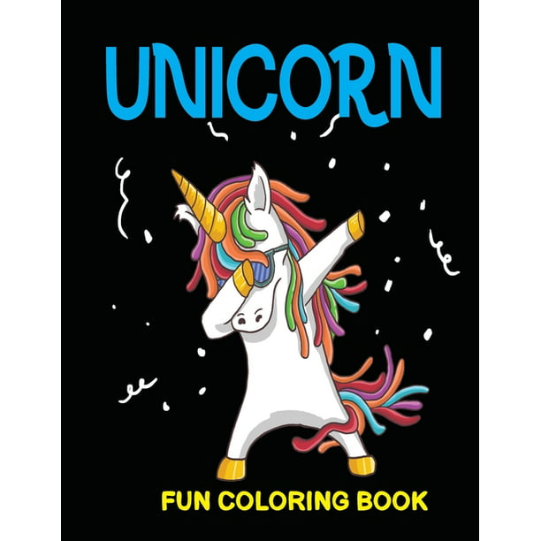 Unicorn Fun Coloring Book: Fantasy Items Unicorn Coloring Book for Kids and  Toddlers Inch Stress Relieving Activity Book for Girl Relaxation, Funny  Unicorn Coloring Pages for Older Girls & Tee -