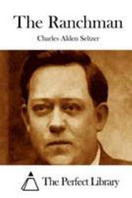 The Ranchman, (Paperback)