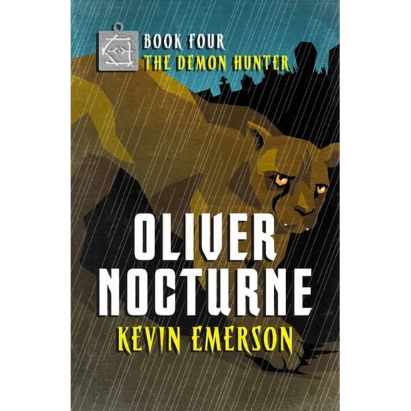 Oliver Nocturne The Demon Hunter, Book 4, (Paperback)