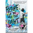 thumbnail image 1 of Pre-Owned Picture Us in the Light (Hardcover) 1484726022 9781484726020, 1 of 1