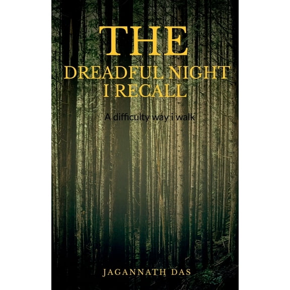 The dreadful night I recall, (Paperback)