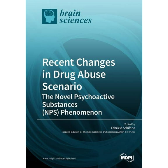 Recent Changes in Drug Abuse Scenario The Novel Psychoactive Substances (NPS) Phenomenon, (Paperback)