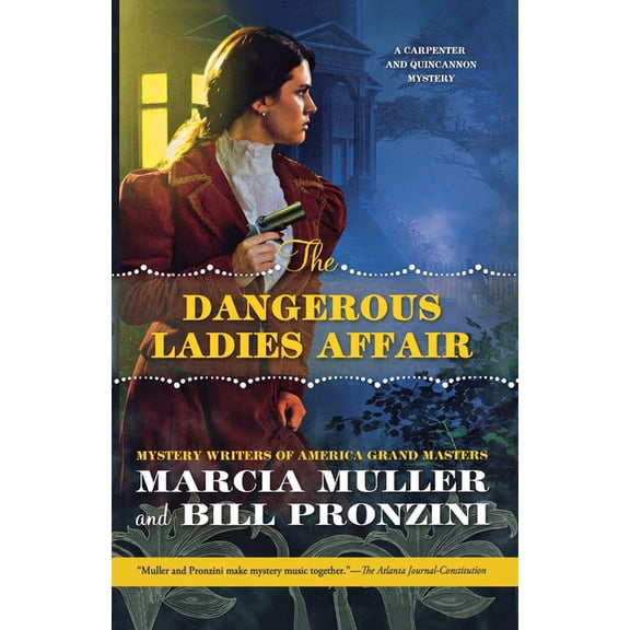 Carpenter and Quincannon: Dangerous Ladies Affair (Paperback)