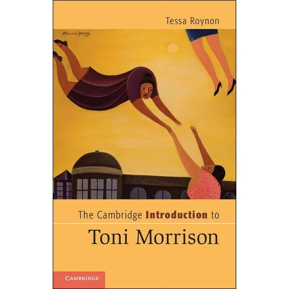 Cambridge Introductions to Literature (H The Cambridge Introduction to Toni Morrison, (Hardcover)