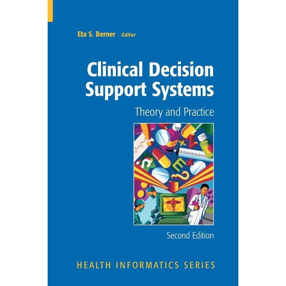 Health Informatics Clinical Decision Support Systems: Theory and Practice, (Paperback)
