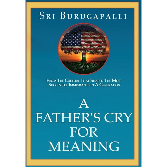 A Father's Cry for Meaning, (Hardcover)
