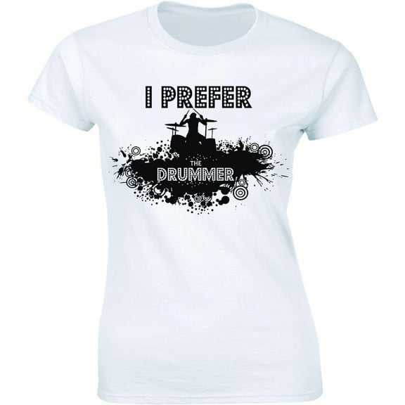 I Prefer The Drummer Womens Band Member Rock Music Fan Drum Sticks Kit T-Shirt