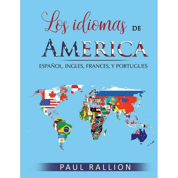 Los idiomas de América: español, inglés, francés, y portugués, (Paperback)