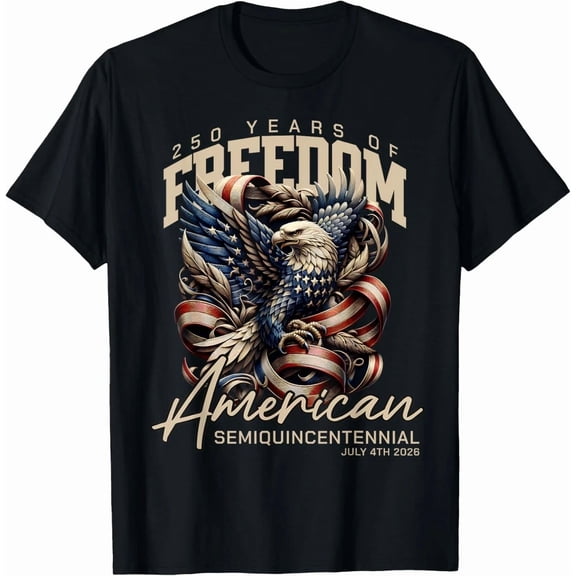 America 250th Celebration 250 Years United States Eagle Patriotic Unisex T-Shirt, up to Size 5XL
