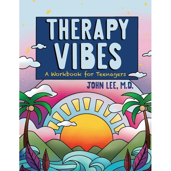 Therapy Vibes Therapy Vibes: A Workbook for Teenagers, (Paperback)