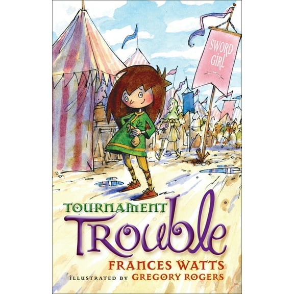 Sword Girl: The Tournament Trouble (Series #3) (Paperback)