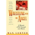 thumbnail image 1 of Pre-Owned Wrestling with the Angel: A Memoir of My Triumph Over Illness (Paperback) 0671740954 9780671740955, 1 of 1