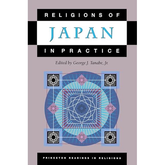 Pre-Owned Religions of Japan in Practice, 9780691057897, 0691057893, Paperback, First Edition edition