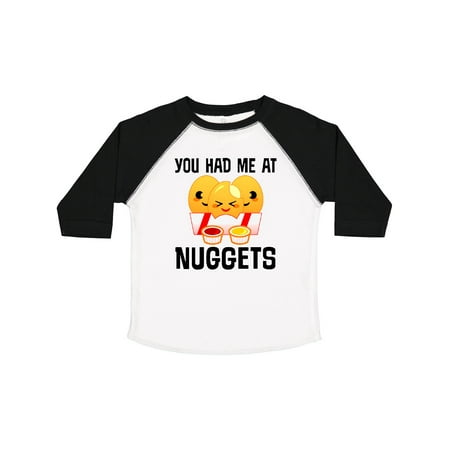 

Inktastic You Had Me at Nuggets Gift Toddler Boy or Toddler Girl T-Shirt