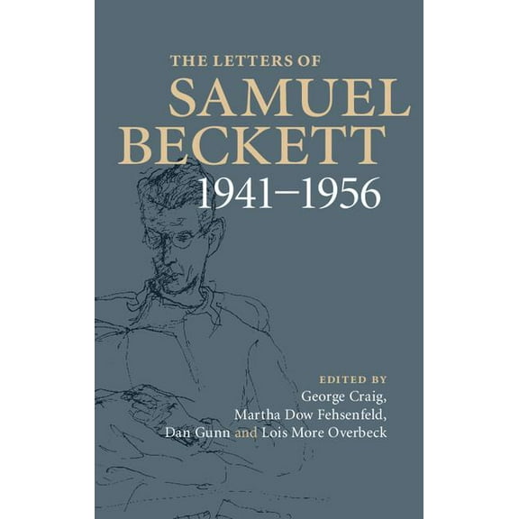 Letters of Samuel Beckett The Letters of Samuel Beckett: Volume 2, 1941-1956, (Hardcover)