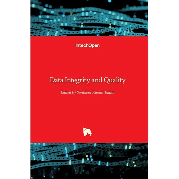 Data Integrity and Quality (Hardcover)