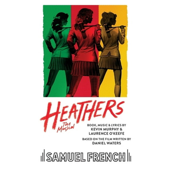 Pre-Owned Heathers the Musical (Paperback) 0573703825 9780573703829