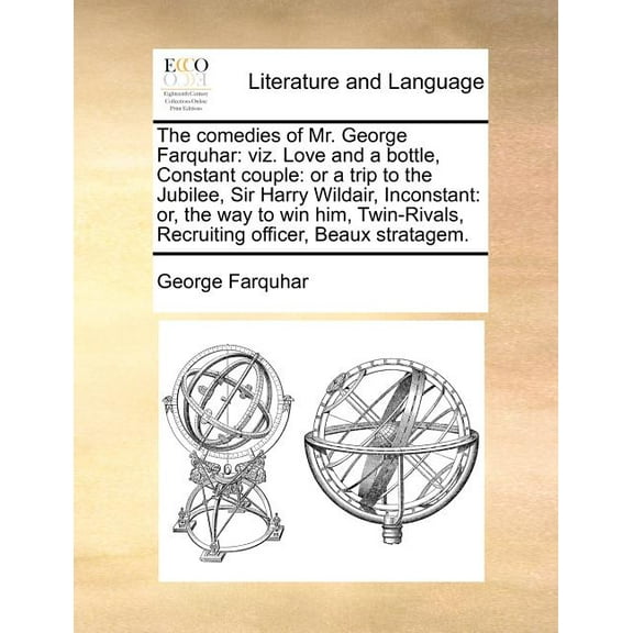 The comedies of Mr. George Farquhar (Paperback)