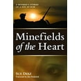 thumbnail image 1 of Pre-Owned Minefields of the Heart: A Mother's Stories of a Son at War (Hardcover) 159797515X 9781597975155, 1 of 1
