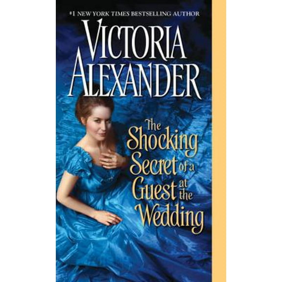 Pre-Owned The Shocking Secret of a Guest at the Wedding (Mass Market Paperback) 1420132261 9781420132267