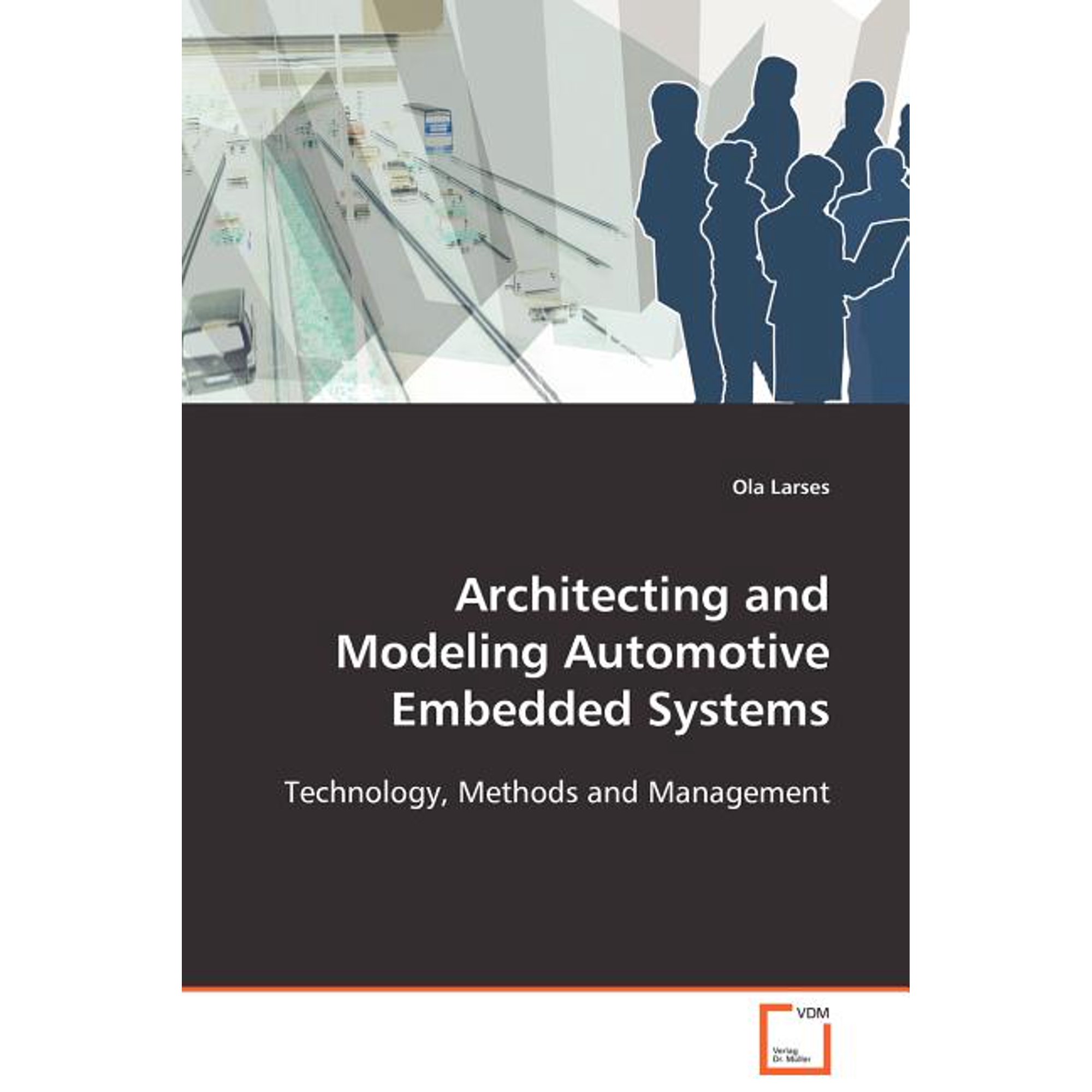 Architecting and Modeling Automotive Embedded Systems (Paperback)