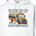 thumbnail image 3 of Inktastic School Bus Driver Be Nice Adult Hoodie Sweatshirt, 3 of 4