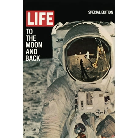 Time Life To the Moon & Back Magazine Cover Poster 24x36