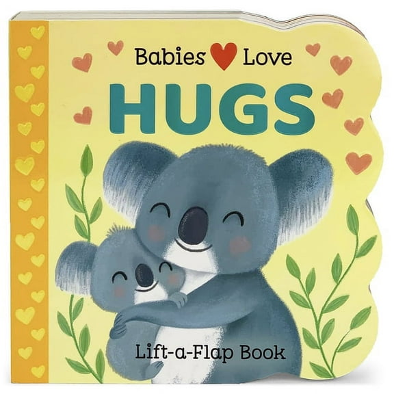 Babies Love Babies Love Hugs, (Board Book)