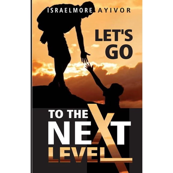 Let's go to the Next Level, (Paperback)