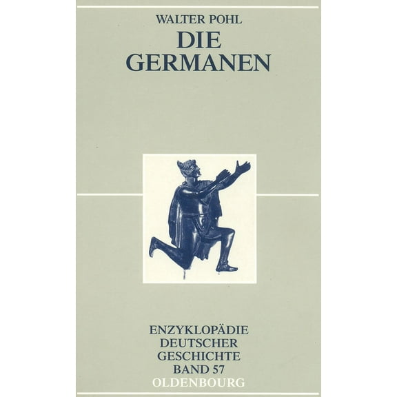Enzyklopädie Deutscher Geschichte Die Germanen, Book 57, (Paperback)