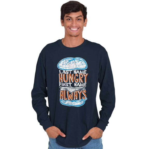 Last Name Hungry First Always Drake Plus Size Long Sleeve Graphic Tee Shirt Brisco Brands 2X