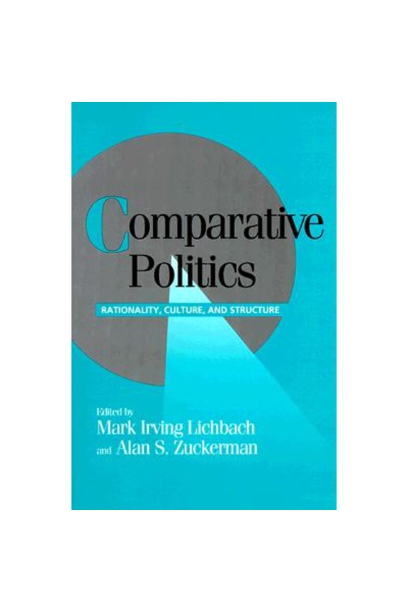 Pre-Owned Comparative Politics: Rationality, Culture, and Structure (Cambridge Studies in Comparative Politics) Paperback