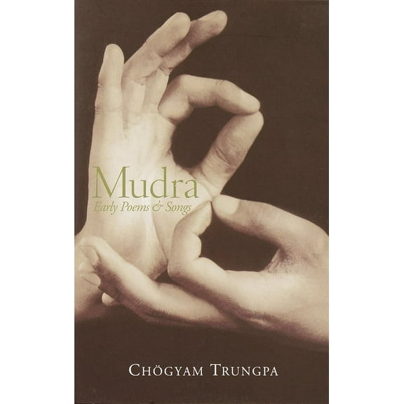 Mudra: Early Songs and Poems, (Paperback)