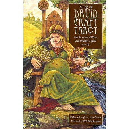 The Druidcraft Tarot: Use The Magic Of Wicca And Druidry To Guide Your Life