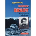 thumbnail image 1 of Pre-Owned Mathew Brady: Photographer of the Civil War (Library Binding) 0766014444 9780766014442, 1 of 1