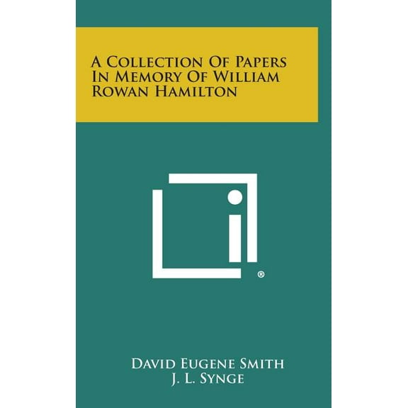 A Collection of Papers in Memory of William Rowan Hamilton (Hardcover)