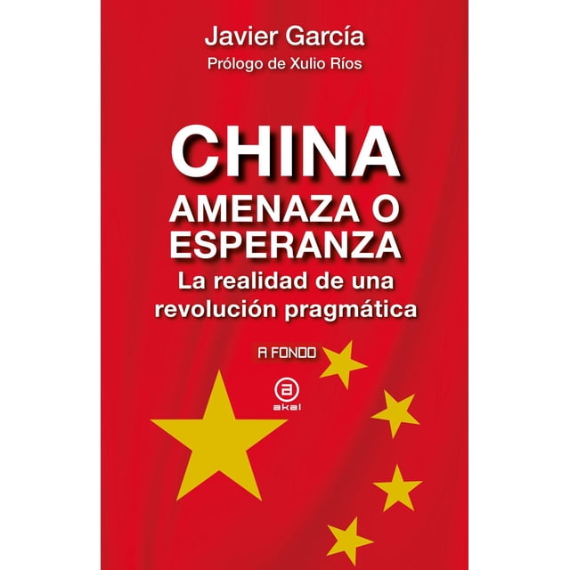 China Amenaza o Esperanza Akal 9786078898121