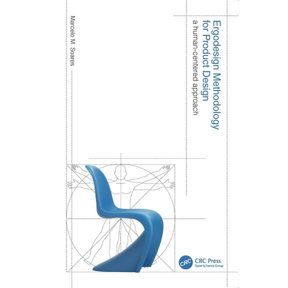 Ergodesign Methodology for Product Design: A Human-Centered Approach, (Paperback)