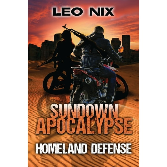 Sundown Apocalypse Homeland Defense, Book 3, (Paperback)