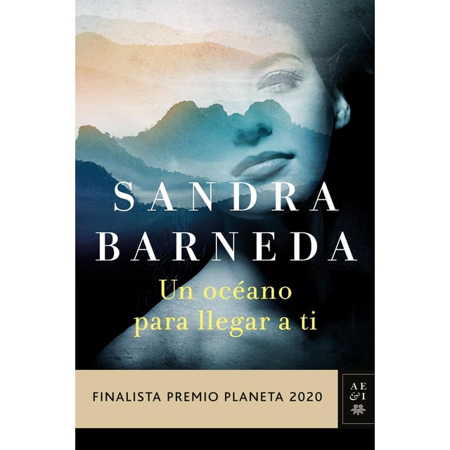 Libro Un Oceano Para Llegar A Ti Tapa Blanda, Autor Sandra Barneda, Editorial Booket Mexico