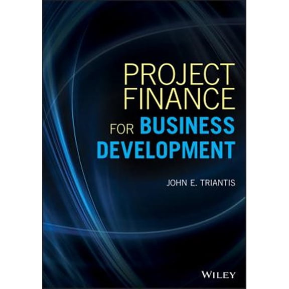Pre-Owned Wiley and SAS Business: Project Finance for Business Development (Hardcover)