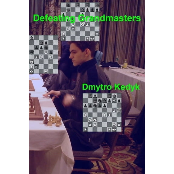 Defeating Grandmasters, (Paperback)