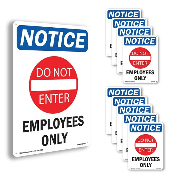 Employees Only OSHA Notice Rigid Plastic Sign 10 Inch x 7 Inch - 10 Pack