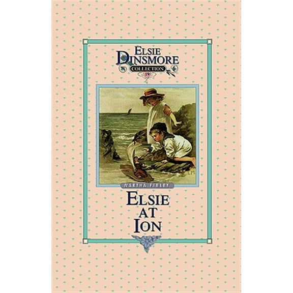 Elsie at Ion, Book 19