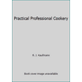 thumbnail image 1 of Pre-Owned Practical Professional Cookery (Paperback) 0333559258 9780333559253, 1 of 1