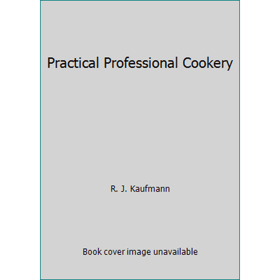 Pre-Owned Practical Professional Cookery (Paperback) 0333559258 9780333559253